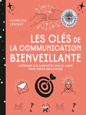 cover image of Les clés de la communication bienveillante